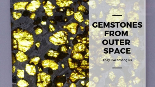 gemstones from outer space